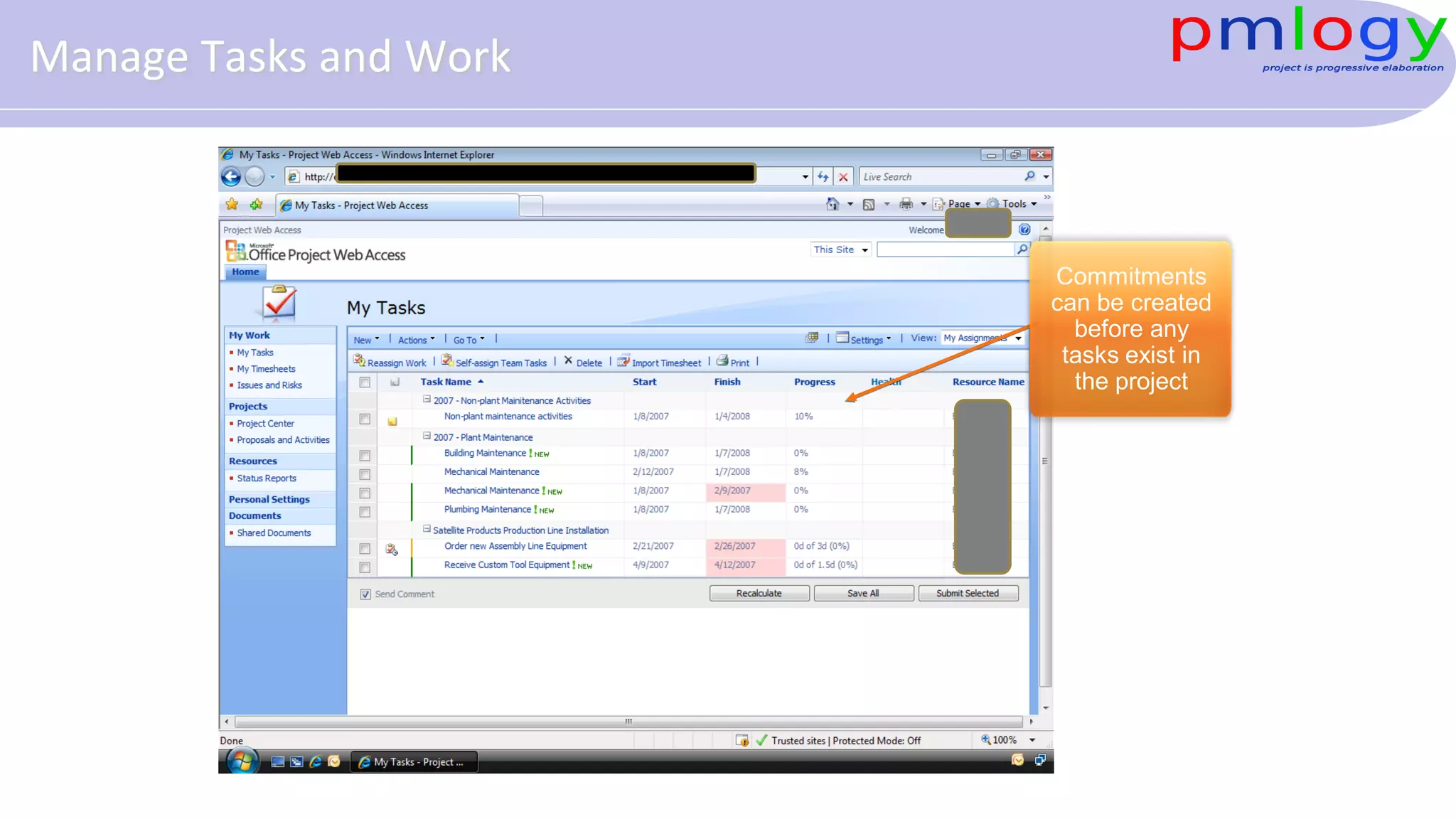 Commitments
can be created
before any
tasks exist in
the project
Manage Tasks and Work
 