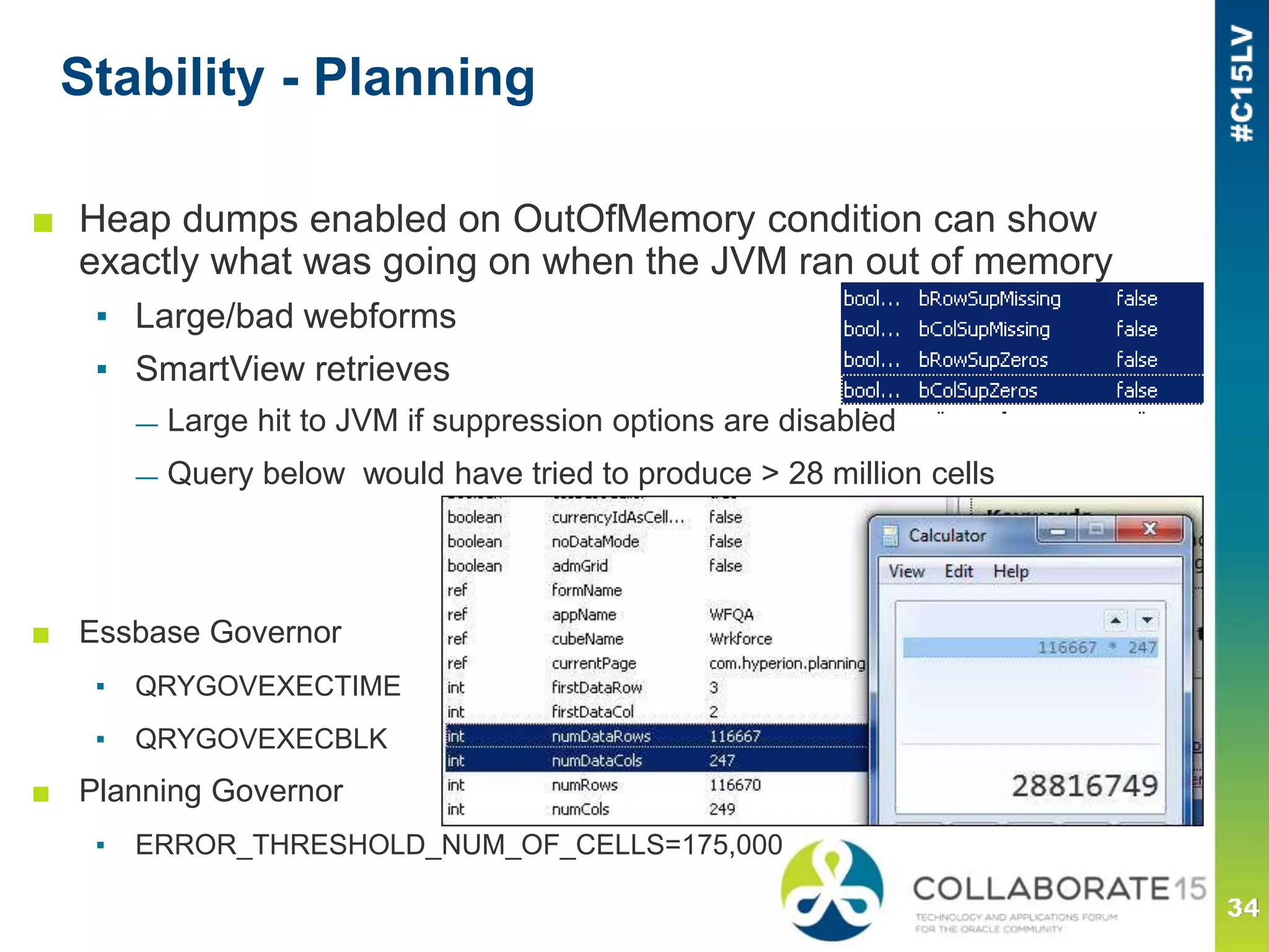 Grading Environments – Many Criteria
■ Architecture
▪ Server Specifications
▪ VMware Infrastructure
▪ Storage Infrastructure
▪ EPM product distribution
■ Opatches
■ Web tier
▪ JVM heap settings
▪ Connection pools
■ App tier
▪ Tuning values
▪ Log sizes and rotations
■ RDBMS
▪ Statistics/Indexes
■ Performance
▪ Resource dedication (virt. only)
▪ Power Plan
▪ CPU
▪ Storage
▪ AV On Access Exclusions
▪ Windows TCP/IP tuning
■ Networking
▪ hosts file, name resolution,
TCP/IP settings
▪ Topology, hops, subnets
▪ FQDN
 