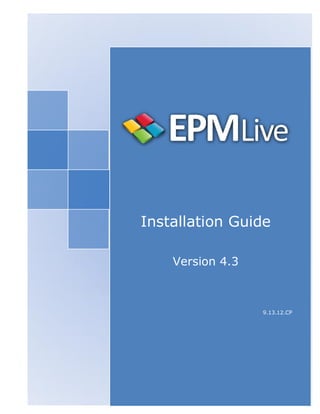 Installation Guide

    Version 4.3



                                           9.13.12.CP




    PortfolioEngine™ | Table of Contents      1
 