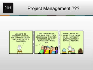 Project Management ???

 