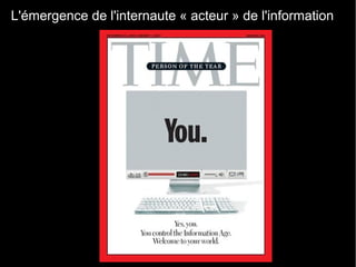 L'émergence de l'internaute « acteur » de l'information
 