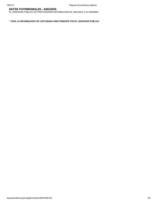 16/01/13                                          Registro de servidores publicos

  DATOS PATRIMONIALES.- ADEUDOS
  EL SE...