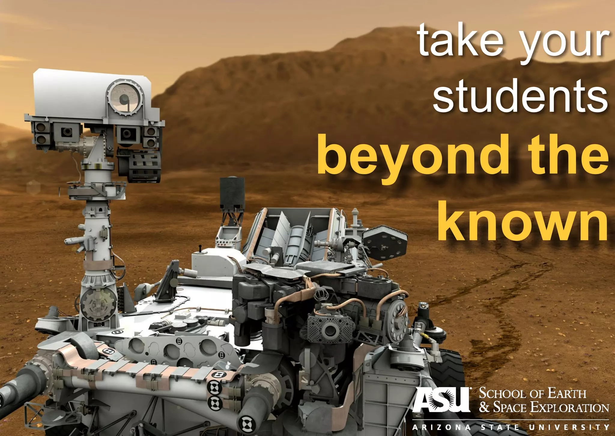 take your
students
beyond the
known