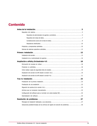 Contenido
    Antes de la instalación. . . . . . . . . . . . . . . . . . . . . . . . . . . . . . . . . . . . . . . . . . . . . . . . . . . . . . . . . . . . . . . . . . . . . 5
               Requisitos del sistema. . . . . . . . . . . . . . . . . . . . . . . . . . . . . . . . . . . . . . . . . . . . . . . . . . . . . . . . . . . . . . . . . . . . . . 5

                           Requisitos de administrador de agentes y servidores. . . . . . . . . . . . . . . . . . . . . . . . . . . . . . . . . . . . . . . 5

                           Requisitos de la base de datos. . . . . . . . . . . . . . . . . . . . . . . . . . . . . . . . . . . . . . . . . . . . . . . . . . . . . . . . . 7

                           Consideraciones acerca de la base de datos. . . . . . . . . . . . . . . . . . . . . . . . . . . . . . . . . . . . . . . . . . . . . . 8

                           Repositorios distribuidos. . . . . . . . . . . . . . . . . . . . . . . . . . . . . . . . . . . . . . . . . . . . . . . . . . . . . . . . . . . . . 10

               Productos y componentes admitidos. . . . . . . . . . . . . . . . . . . . . . . . . . . . . . . . . . . . . . . . . . . . . . . . . . . . . . . . . . 10

               Idiomas de sistemas operativos admitidos. . . . . . . . . . . . . . . . . . . . . . . . . . . . . . . . . . . . . . . . . . . . . . . . . . . . . 12

    Primera instalación. . . . . . . . . . . . . . . . . . . . . . . . . . . . . . . . . . . . . . . . . . . . . . . . . . . . . . . . . . . . . . . . . . . . . . . 13
               Instalación del servidor. . . . . . . . . . . . . . . . . . . . . . . . . . . . . . . . . . . . . . . . . . . . . . . . . . . . . . . . . . . . . . . . . . . . . 13

               Instalación de un administrador de agentes. . . . . . . . . . . . . . . . . . . . . . . . . . . . . . . . . . . . . . . . . . . . . . . . . . . . 16

    Ampliación a ePolicy Orchestrator 4.5. . . . . . . . . . . . . . . . . . . . . . . . . . . . . . . . . . . . . . . . . . . . . . . . . . 18
               Eliminación de consolas sin utilizar. . . . . . . . . . . . . . . . . . . . . . . . . . . . . . . . . . . . . . . . . . . . . . . . . . . . . . . . . . . 18

               Productos no admitidos. . . . . . . . . . . . . . . . . . . . . . . . . . . . . . . . . . . . . . . . . . . . . . . . . . . . . . . . . . . . . . . . . . . . 18

               Cómo realizar copias de seguridad antes de ampliar. . . . . . . . . . . . . . . . . . . . . . . . . . . . . . . . . . . . . . . . . . . . . 19

               Ampliación del servidor de ePO desde la versión 3.6.1. . . . . . . . . . . . . . . . . . . . . . . . . . . . . . . . . . . . . . . . . . . 19

               Ampliación del servidor de ePO desde la versión 4.0. . . . . . . . . . . . . . . . . . . . . . . . . . . . . . . . . . . . . . . . . . . . . 21

    Tras la instalación. . . . . . . . . . . . . . . . . . . . . . . . . . . . . . . . . . . . . . . . . . . . . . . . . . . . . . . . . . . . . . . . . . . . . . . . 23
               Finalización de la primera instalación. . . . . . . . . . . . . . . . . . . . . . . . . . . . . . . . . . . . . . . . . . . . . . . . . . . . . . . . . 23

               Finalización de una ampliación . . . . . . . . . . . . . . . . . . . . . . . . . . . . . . . . . . . . . . . . . . . . . . . . . . . . . . . . . . . . . . 23

               Migración de eventos de la versión 3.6.1. . . . . . . . . . . . . . . . . . . . . . . . . . . . . . . . . . . . . . . . . . . . . . . . . . . . . . 24

               Archivos que se incorporan manualmente. . . . . . . . . . . . . . . . . . . . . . . . . . . . . . . . . . . . . . . . . . . . . . . . . . . . . 24

               Configuración del software para un servidor con varias tarjetas NIC. . . . . . . . . . . . . . . . . . . . . . . . . . . . . . . . 25

               Desinstalación del software. . . . . . . . . . . . . . . . . . . . . . . . . . . . . . . . . . . . . . . . . . . . . . . . . . . . . . . . . . . . . . . . . 25

    Resolución de problemas. . . . . . . . . . . . . . . . . . . . . . . . . . . . . . . . . . . . . . . . . . . . . . . . . . . . . . . . . . . . . . . . 27
               Mensajes de instalación habituales y sus soluciones. . . . . . . . . . . . . . . . . . . . . . . . . . . . . . . . . . . . . . . . . . . . . 27

               Ubicaciones predeterminadas de los archivos de registro de solución de problemas. . . . . . . . . . . . . . . . . . . 30




    McAfee ePolicy Orchestrator 4.5 - Guía de instalación                                                                                                                             3
 