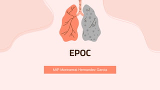 EPOC
MIP Montserrat Hernandez Garcia
 