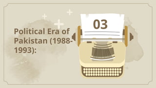 Pakistan In 2000 Epoch of Pakistan from (1980 to 2000).pptx