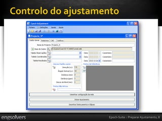 Epoch-Suite :: Preparar Ajustamento, 8
 