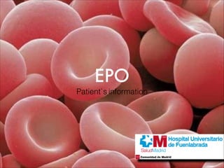 EPO
Patient`s information

 