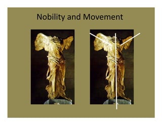 Nobility and Movement
 