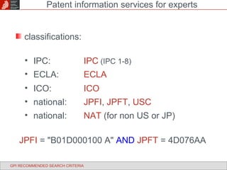 classifications: IPC: IPC   (IPC 1-8) ECLA: ECLA ICO: ICO national: JPFI ,  JPFT ,  USC national: NAT  (for non US or JP) Patent information services for experts GPI RECOMMENDED SEARCH CRITERIA JPFI  = "B01D000100 A"  AND   JPFT  = 4D076AA 