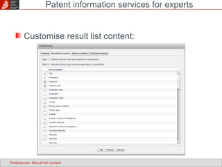 Customise result list content: Patent information services for experts Preferences: Result list content 