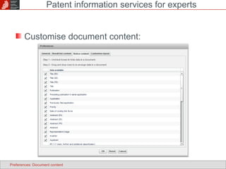 Customise document content: Patent information services for experts Preferences: Document content 