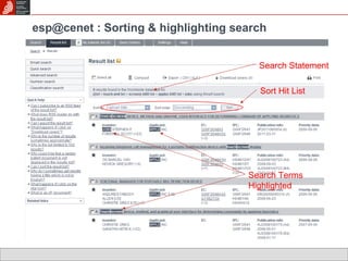esp@cenet : Sorting & highlighting search Search Statement Sort Hit List Search Terms Highlighted 