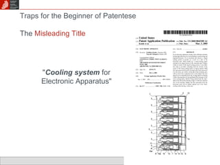 " Cooling system  for Electronic Apparatus"   Traps for the Beginner of Patentese  The  Misleading   Title 