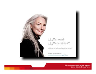 BTL - Comunicación de 360 grados