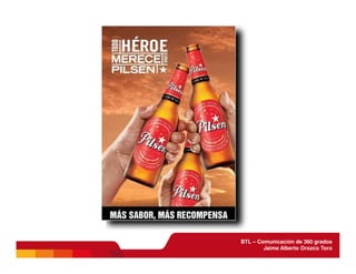 BTL - Comunicación de 360 grados