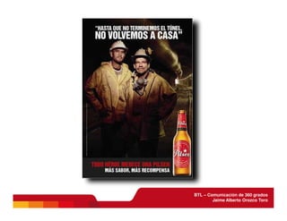 BTL - Comunicación de 360 grados