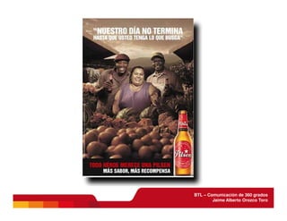 BTL - Comunicación de 360 grados