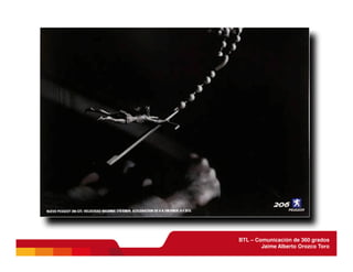 BTL - Comunicación de 360 grados