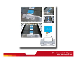 BTL - Comunicación de 360 grados