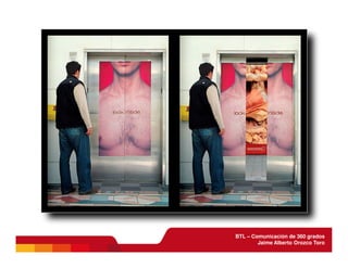 BTL - Comunicación de 360 grados