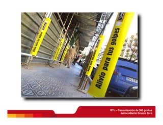 BTL - Comunicación de 360 grados