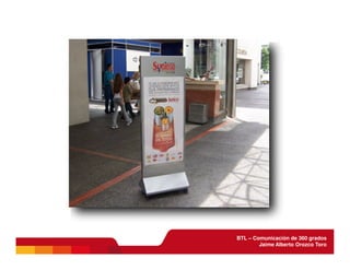 BTL - Comunicación de 360 grados