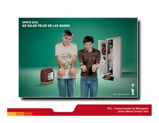 BTL - Comunicación de 360 grados
