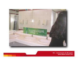 BTL - Comunicación de 360 grados