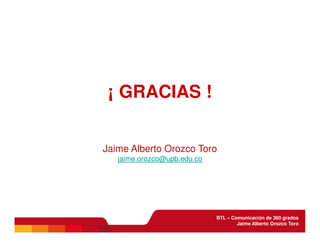 BTL - Comunicación de 360 grados