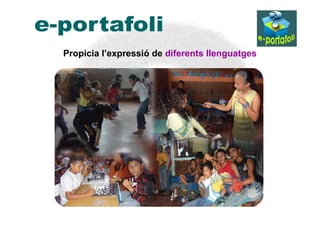 Propicia l’expressió de diferents llenguatges
 