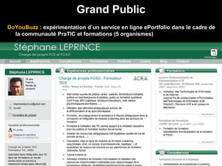 Grand Public DoYouBuzz   : expérimentation d ’ un service en ligne ePortfolio dans le cadre de la communauté PraTIC et formations (5 organismes) 