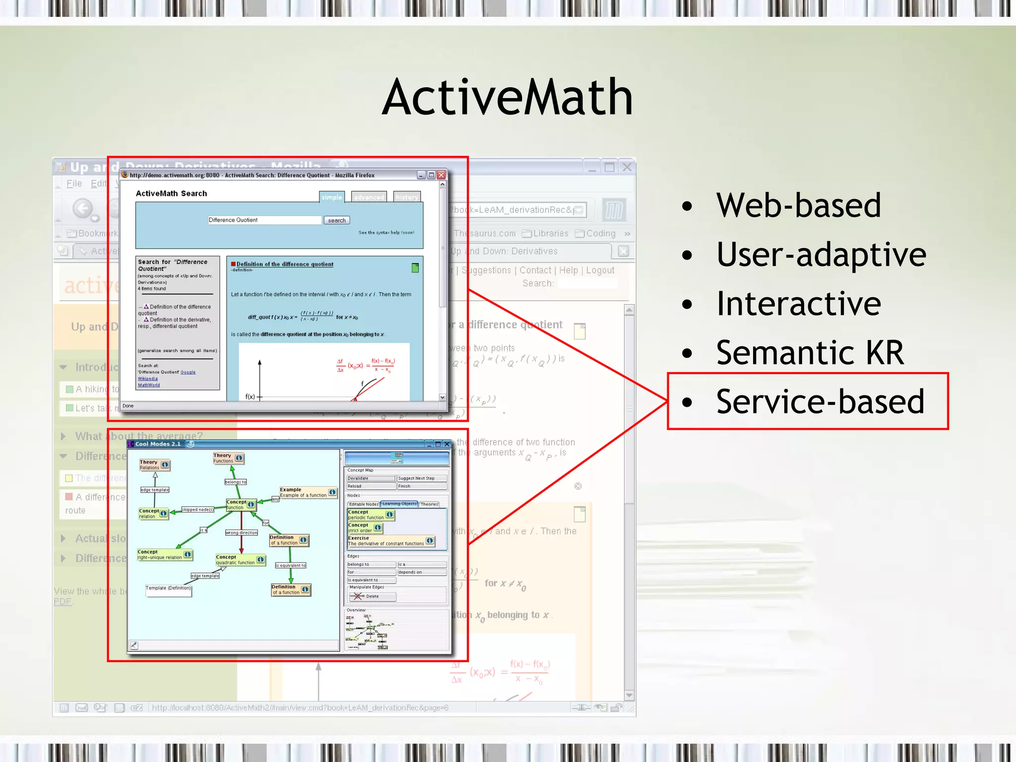 ActiveMath Web-based User-adaptive Interactive Semantic KR Service-based 