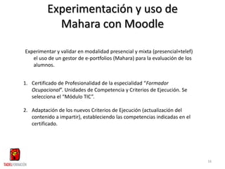 Uso del e-portfolio Mahara y Moodle para la mejora de la evaluación en e-Learning