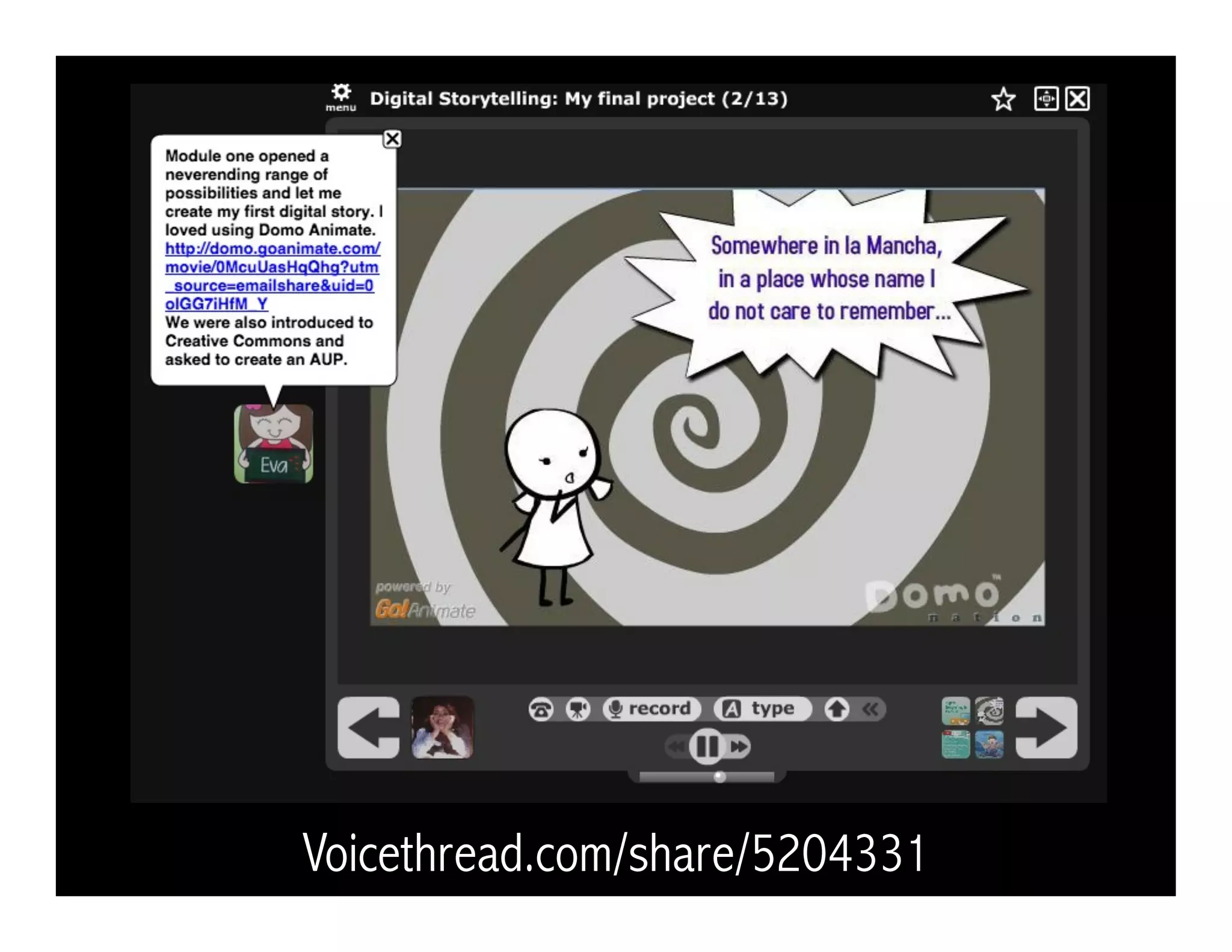 Voicethread.com/share/5204331
 