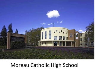 Moreau Catholic High School