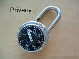 Privacy