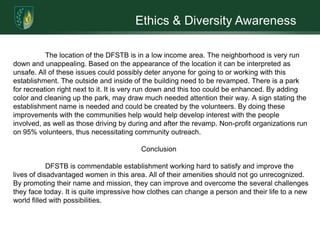 Ethics & Diversity AwarenessDress for Success Tampa Florida: Who They are, What They Need, and How to Reach Out Argosy University