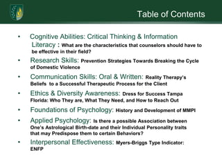 Table of Contents  Cognitive Abilities: Critical Thinking & Information     Literacy : What are the characteristics that counselors should have to     be effective in their field?