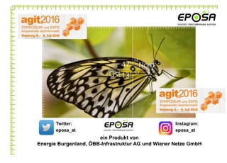 ein Produkt von
Energie Burgenland, ÖBB-Infrastruktur AG und Wiener Netze GmbH
Twitter:
eposa_at
Instagram:
eposa_at
 