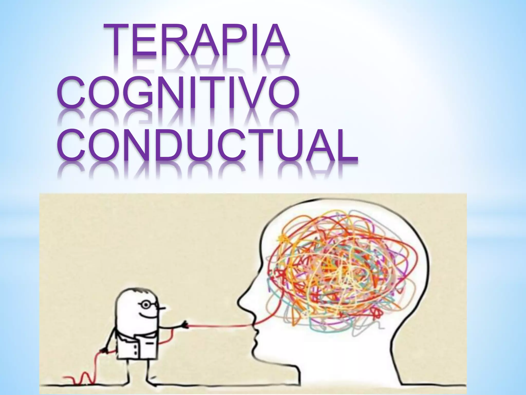 ]Terapia cognitivo conductual | PPT