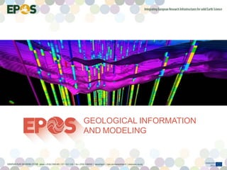 GEOLOGICAL INFORMATION
AND MODELING
 