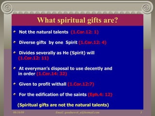 What Spiritual Gifts are? | PPT
