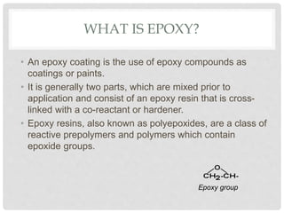 Epoxy Function Epoxy coatings | PPTX