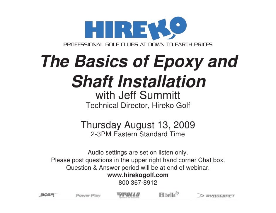 Hireko Golf Basics of Golf Club Epoxy and Shaft Installation