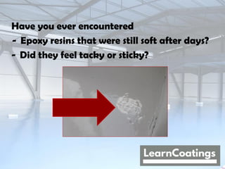 Soft and Sticky Epoxy Resin: Causes and Solutions
