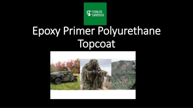 Epoxy Primer Polyurethane
Topcoat
 