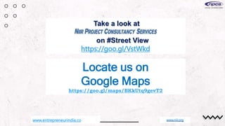 Take a look at
on #Street View
https://goo.gl/VstWkd
www.entrepreneurindia.co
Locate us on
Google Maps
https://goo.gl/maps/BKkUtq9gevT2
www.niir.org
 