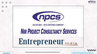 www.entrepreneurindia.co
www.niir.org
In d i a
 