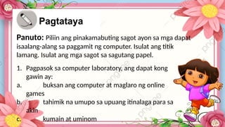 EPP-TLE 4_Q1 1 naipaliliwanag ang kahalagahan ng computer at iba pang ...